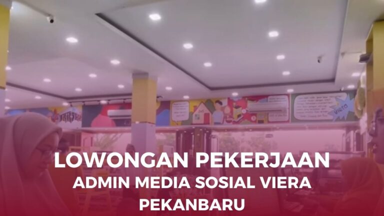 Lowongan Viera Oleh Oleh Pekanbaru