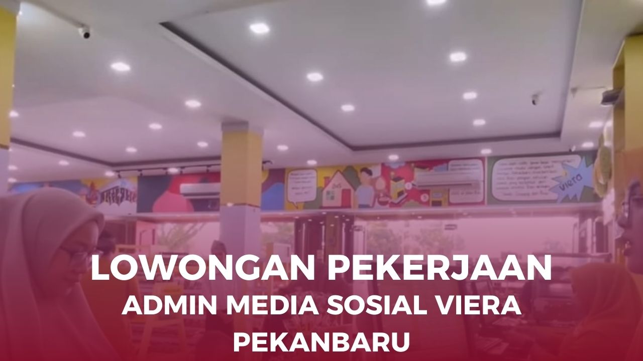 Lowongan Viera Oleh Oleh Pekanbaru