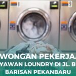 Lowongan Kerja Laundry di Jalan Bukit Barisan