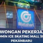 Lowongan Kerja Mall Ska Pekanbaru