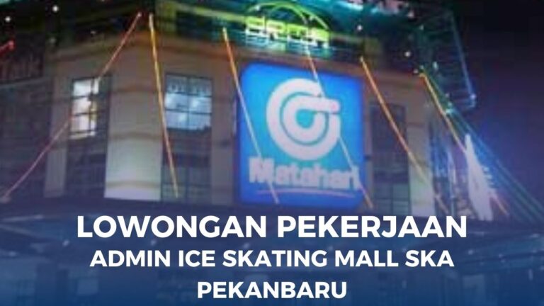 Lowongan Kerja Mall Ska Pekanbaru