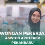 Lowongan Kerja Asisten Apoteker Pekanbaru