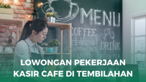 Lowongan Kerja Cafe Tembilahan