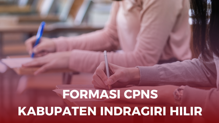 Formasi CPNS Kabupaten Indragiri Hilir